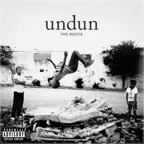 The Roots | Undun — HABLATUMÚSICA