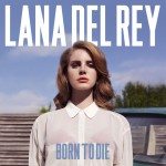 Lana_Del_Rey-Born_To_Die-Frontal
