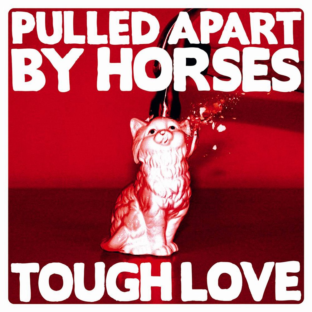 Critica Tough Love de Pulled Apart By Horses | HTM
