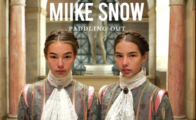 Miike Snow | Paddling Out | HTM