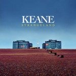Keane-Strangeland-07-03-12