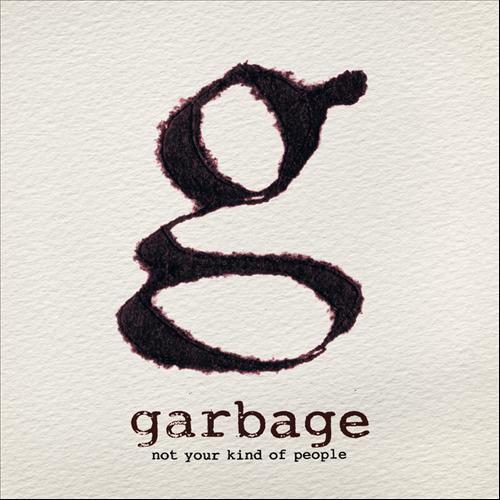 Critica Not Your Kind of People de Garbage | HTM